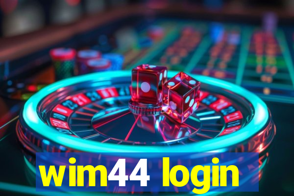 wim44 login